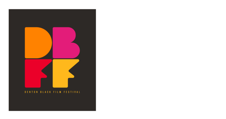 Denton Black Film Festival – #ExperienceCulture