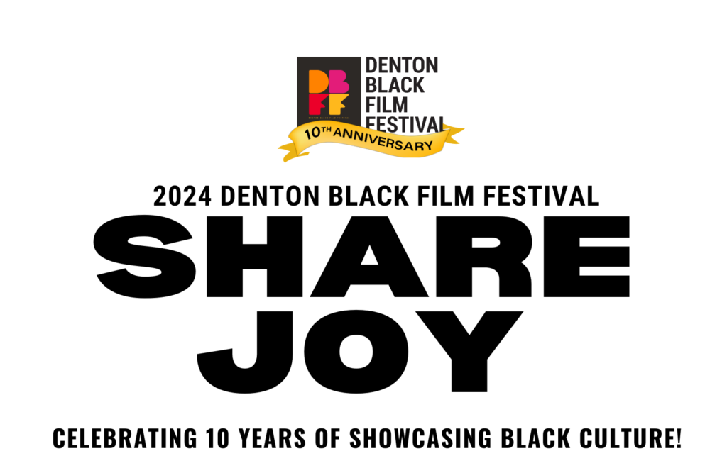 Film Festival Denton Black Film Festival (DBFF)